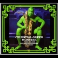 Celestial Green Monster