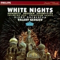 White Nights - Romantic Russian Showpieces / Valery Gergiev, Kirov Orchestra, etc