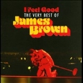 I Feel Good: The Very Best Of James Brown