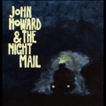 John Howard & the Night Mail
