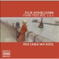 Mendelssohn: Piano Trios No.1, No.2