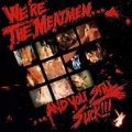 We're The Meatmen And You Still Suck!!!