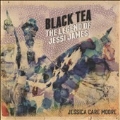 Black Tea: The Legend of Jessi James