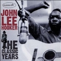 Classic Years: John Lee Hooker