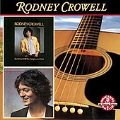 But What Will The Neighbors Think/Rodney Crowell