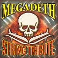 Megadeth String Tribute