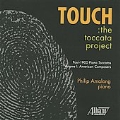 Touch - The Toccata Project / Philip Amalong