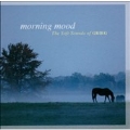 Morning Mood - The Soft Sounds of Grieg