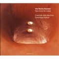 Vellard:Vox Nostra Resonet: Nueva Musica para Voces:Dominique Vellard(cond)/Ensemble Gilles Binchois