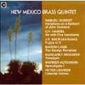 New Mexico Brass Quintet- Scheidt, Handel, Bach, Lamb et al