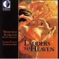 Ladders to Heaven - D. Scarlatti: 16 Late Sonatas / Tilney
