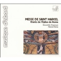 MESSE DE SAINT MARCEL -CHANTS DE L'EGLISE DE ROME:MARCEL PERES(cond)/ENSEMBLE ORGANUM(7TH & 13TH CENTURY)