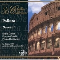 Callas Collection - Donizetti: Poliuto / Corelli, et al