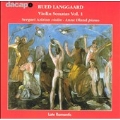 Rued Langgaard: Violin Sonatas Vol 1 / Azizian, Oland