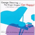 Get Happy! / George Shearing, King's Singers