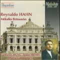 Reynaldo Hahn: Melodies Retrouvees