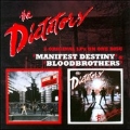 Manifest Destiny / Blood Brothers