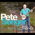 Pete Remembers Woody