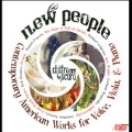 New People - Contemporary American Works for Voice, Viola & Piano