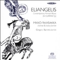 Eliangelis - Contemporary Finnish Music for Clarinet