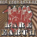 Very Best Of Rare Earth, The