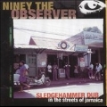 Sledgehammer Dub:In The Streets Of Jamaica