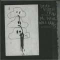 Dead Rider Trio Featuring Mr. Paul Williams