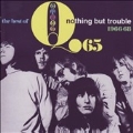 The Best Of Q65 : Nothing But Trouble 1966-68