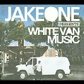 White Van Music (Jake One Presents) [Digipak]