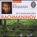 RACHMANINOV:PIANO SONATAS NO.1 OP.28/NO.2 OP.36:YAKOV KASMAN(p)