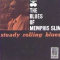 Steady Rollin' Blues: The Blues Of Memphis Slim