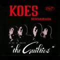 Koes Bersaudara 1967 : To The So Called "The Guilties"