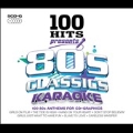 100 Hits (80s Classics Karaoke)