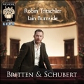 Britten & Schubert