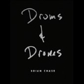 Drums & Drones: Decade