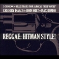 Reggae Hitman Style