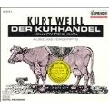 Der Kuhhandel:Weill