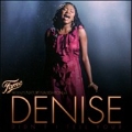 Fame Presents : Naturi Naughton as Denise