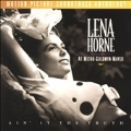 Lena Horne At M-G-M: Ain' It The Truth