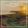 F.Woyrsch: Symphony No.2, Hamlet Overture Op.56