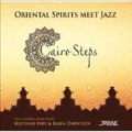 Cairo Steps: Oriental Spirits Meet Jazz