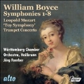 Boyce: Eight Symphonies Op. 2; L.Mozart: "Toy Symphony" & Trumpet Concerto