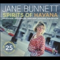 Spirits Of Havana: 25th Anniversary Edition