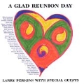 A Glad Reunion Day