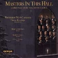 Masters in This Hall / Beveridge, Washington Men's Camerata