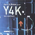 Y4K Vol.2 (Next Level Breaks/Mixed By Koma & Bones)