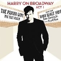 Harry On Broadway, Act 1