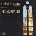 Stefan Hussong plays Frescobaldi