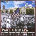 Paul Chihara: Ain't No Sunshine, Piano Quintet, Minidoka, etc (2007)