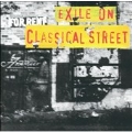 Exile on Classical Street